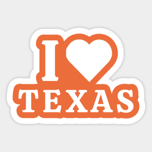 I Love Texas Sticker